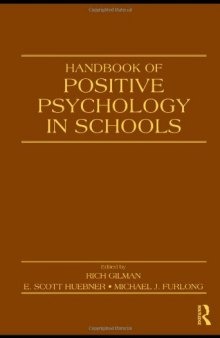 Handbook of positive psychology in schools