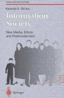 Information Society: New Media, Ethics and Postmodernism