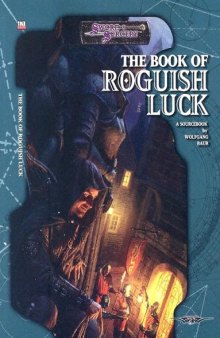 The Book of Roguish Luck (Dungeons & Dragons d20 3.5 Fantasy Roleplaying)