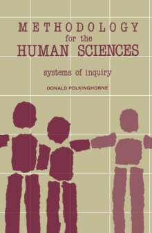 Methodology for the Human Sciences: Systems of Inquiry