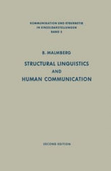 Structural Linguistics and Human Communication: An Introduction into the Mechanism of Language and the Methodology of Linguistics