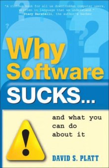 Why software sucks-- and what you can do about it