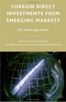 Foreign Direct Investments from Emerging Markets: The Challenges Ahead  
