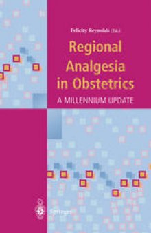Regional Analgesia in Obstetrics: A Millennium Update