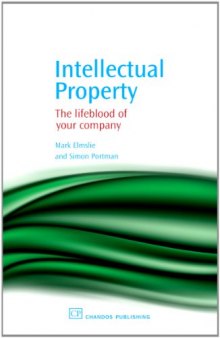 Intellectual Property. The Lifeblood of your Company