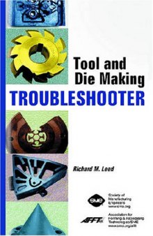 Tool and die making troubleshooter