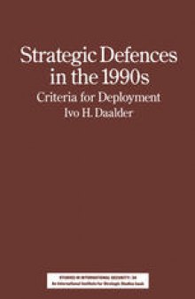 Strategic Defences in the 1990s: Criteria for Deployment