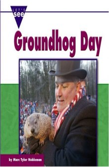 Groundhog Day (Let's See Library)