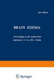 Brain Edema: Proceedings of the Symposium September 11–13, 1965, Vienna