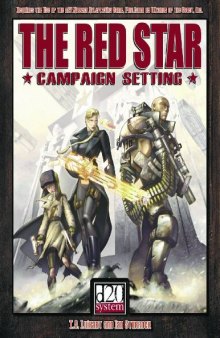 The Red Star Campaign Setting (d20 Roleplaying System   Mythic Vistas)