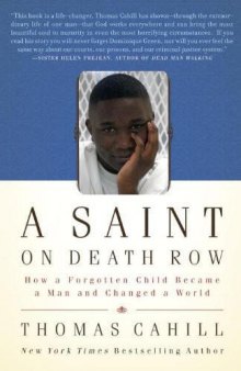 A Saint on Death Row: The Story of Dominique Green  