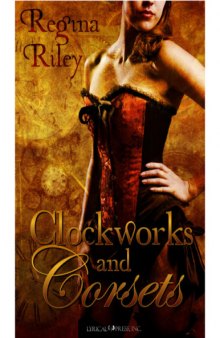Clockworks and Corsets  