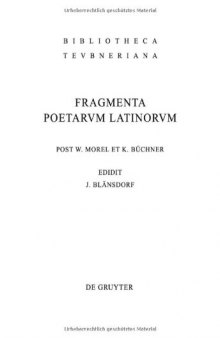 Fragmenta Poetarum Latinorum Epicorum Et Lyricorum (Bibliotheca Scriptorum Graecorum Et Romanorum Teubneriana) (Latin Edition)