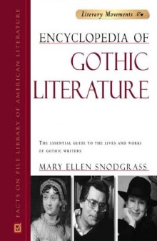 Encyclopedia Of Gothic Literature (Facts on File Library of World Literature: Literary Movements)