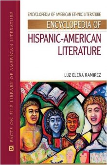 Encyclopedia of Hispanic-American Literature (Encyclopedia of American Ethnic Literature)