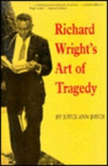 Richard Wright's Art of Tragedy  