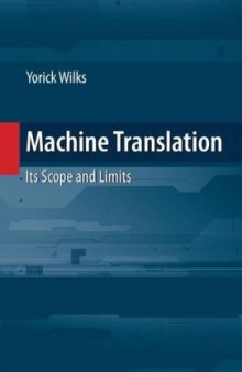 Machine translation: its scope and limits