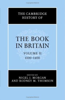 Cambridge History of the Book in Britain, Vol. 2 (The Cambridge History of the Book in Britain)