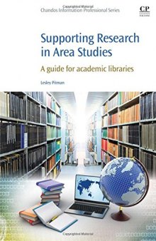 Supporting research in area studies : a guide for academic libraries