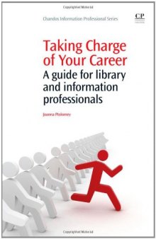 Taking Charge of your Career. A Guide for Library and Information Professionals