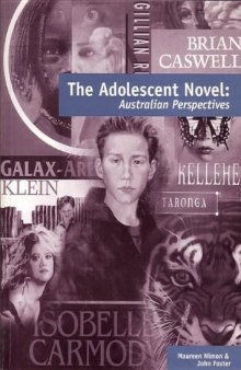 The Adolescent Novel. Australian Perspectives