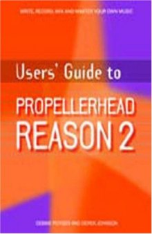 Users' Guide to Propellerhead Reason 2