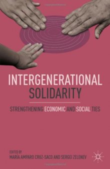 Intergenerational Solidarity: Strengthening Economic and Social Ties  