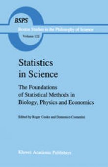 Statistics in Science: The Foundations of Statistical Methods in Biology, Physics and Economics