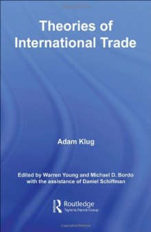 Theories of International Trade (Routledge Explorations in Economic History)