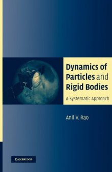 Dynamics of Particles and Rigid Bodies: A Systematic Approach