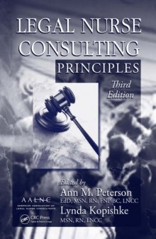 Legal Nurse Consulting Principles, Third Edition