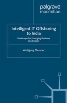 Intelligent IT Offshoring to India: Roadmaps for Emerging Business Landscapes