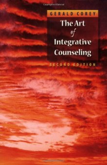 The Art of Integrative Counseling, 2nd Edition  