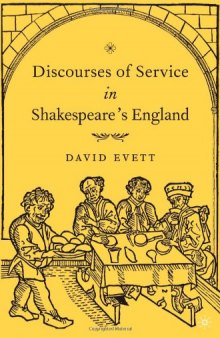 Discourses of Service in Shakespeare's England