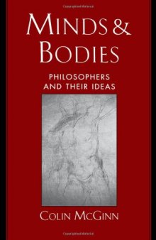 Minds and Bodies: Philosophers and Their Ideas