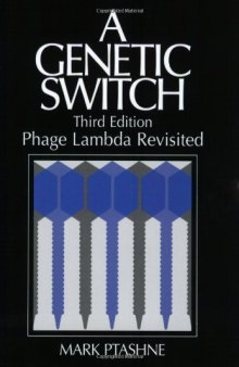 A Genetic Switch: Phage Lambda Revisited