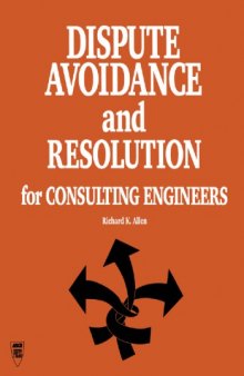 Dispute avoidance and resolution for consulting engineers