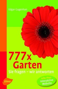 777 x Garten: Sie fragen - wir antworten