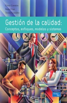 Gestión de la Calidad: Conceptos, Enfoques, Modelos y Sistemas