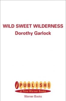 Wild Sweet Wilderness