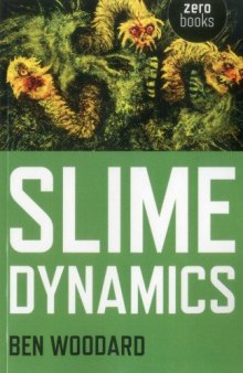 Slime Dynamics