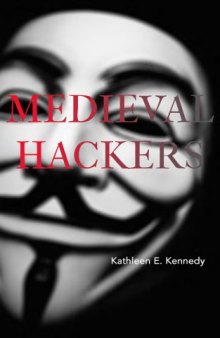 Medieval hackers
