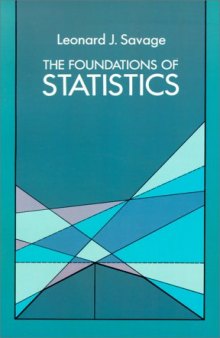 The Foundations of Statistics, Second Revised Edition