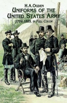 Uniforms of the United States Army 1774-1889 in Full Color
