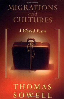 Migrations And Cultures: A World View