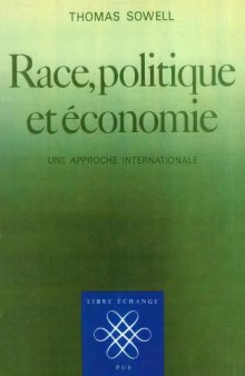 Race, politique et économie : Une approche internationale