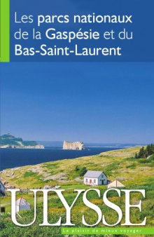 Les parcs nationaux de la Gaspesie et du Bas-Saint-Laurent