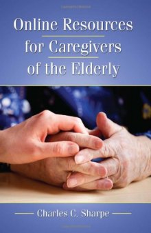 Online Resources for Caregivers of the Elderly
