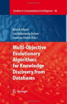 Multi-objective evolutionary algorithms for knowledge discovery from databases  