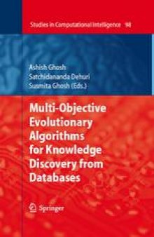 Multi-Objective Evolutionary Algorithms for Knowledge Discovery from Databases